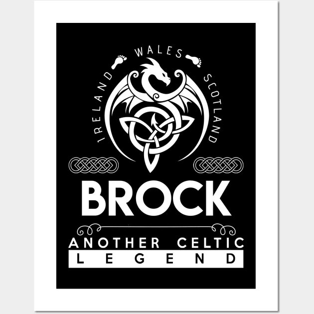 Brock Name T Shirt - Another Celtic Legend Brock Dragon Gift Item Wall Art by harpermargy8920